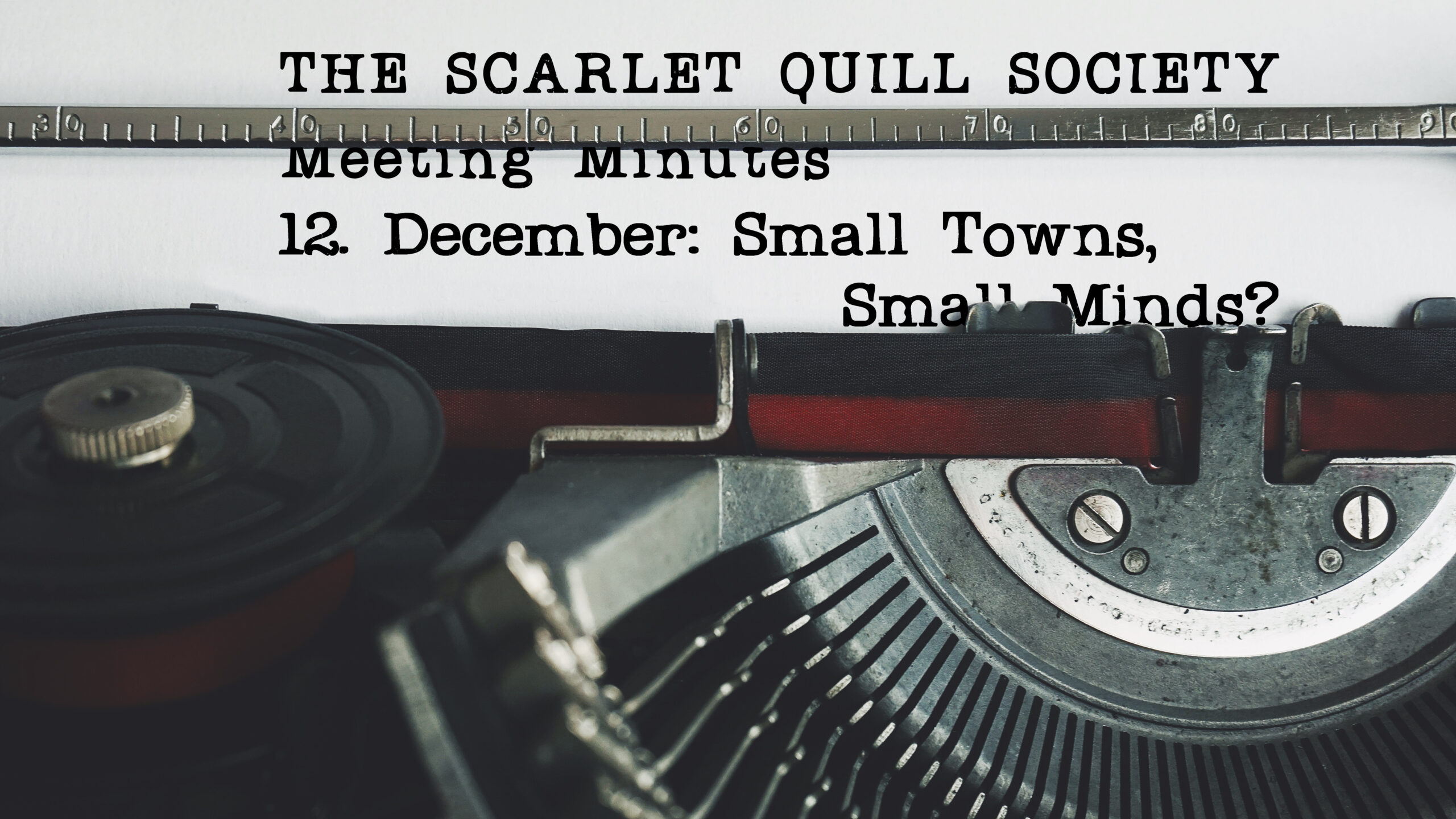 The Scarlet Quill Society: Small Towns and Smaller Minds