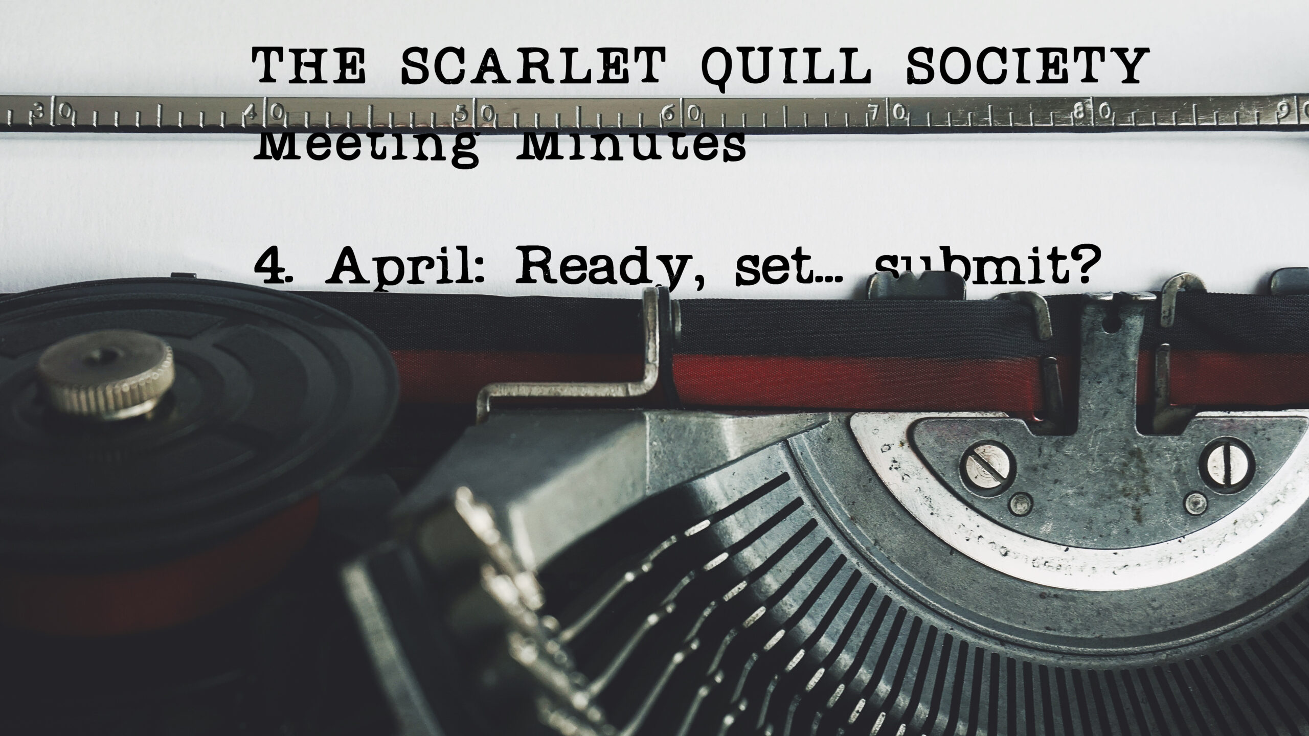 The Scarlet Quill Society: Ready, Set, Publish